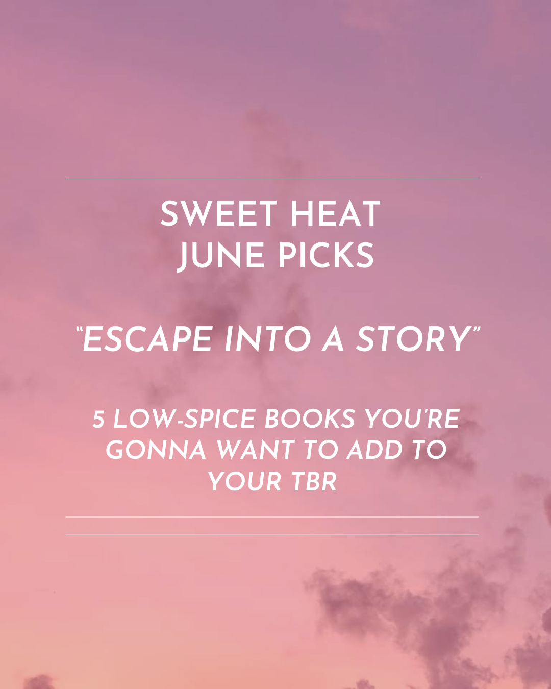 5 Low-Spice Books You're Going to Want to Add to Your TBR