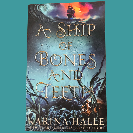 A Ship of Bones & Teeth by Karina Halle (Paperback)