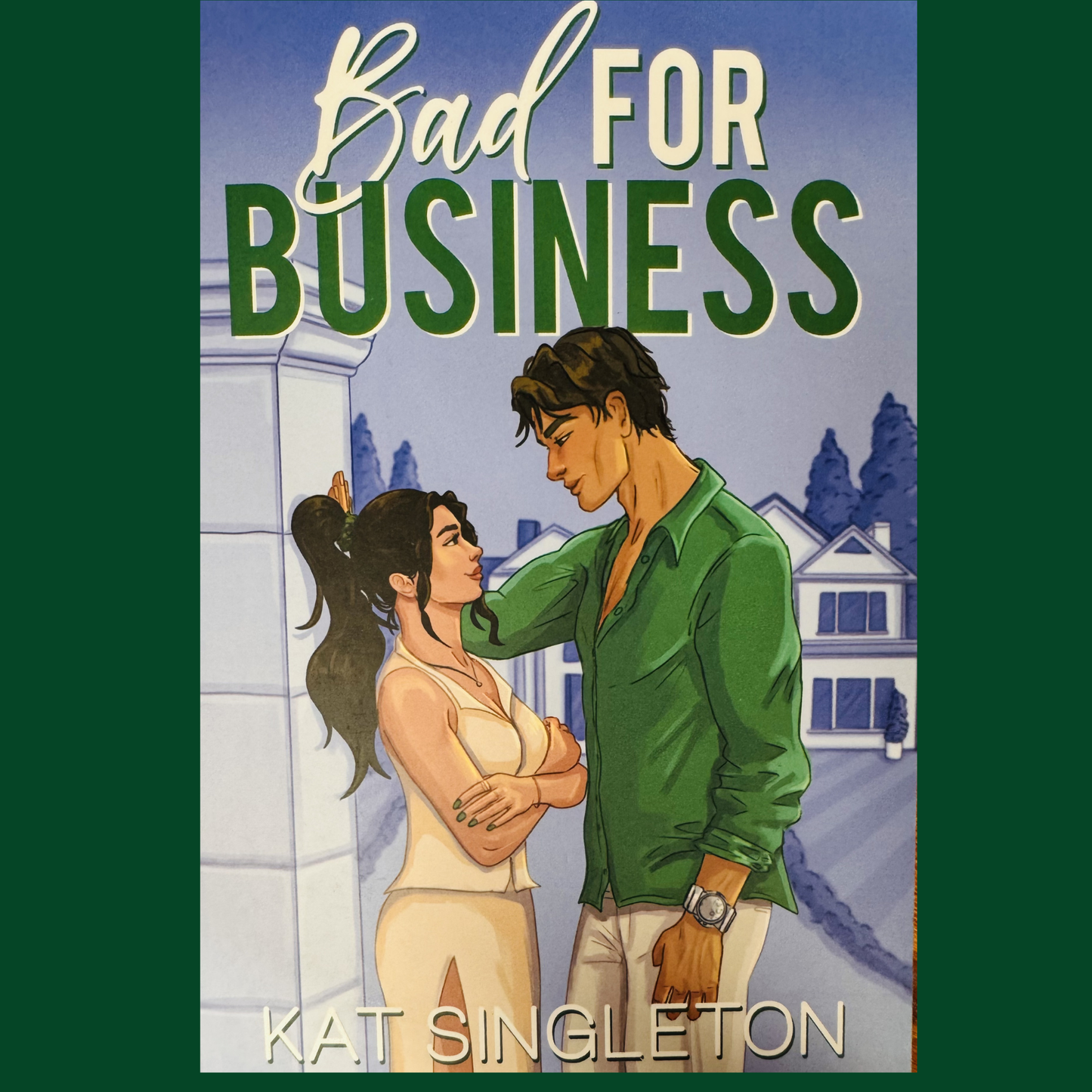Bad for Business by Kat Singleton (Special Edition Sprayed Edges Paperback)