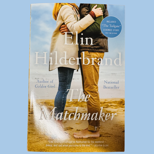 The Matchmaker by Elin Hilderbrand (Paperback)