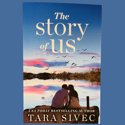 The Story of Us by Tara Sivec (Paperback)